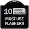 Signmission Must Use Flashers Choose Your Limit Minute Parking Heavy-Gauge Alum Sign, 18" x 18", BS-1818-23867 A-DES-BS-1818-23867 - alternate 1